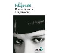 Bernice se coiffe à la garçonne/Le pirate de la côte - Francis Scott Fitzgerald - Gallimard - Poche - Roman