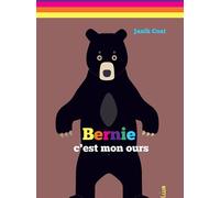 Janik Coat – Bernie, c'est mon ours