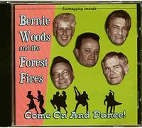 Bernie & Forestfir Woods - Come on and Dance