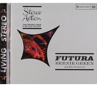 Bernie Green And His Orchestra - Stereo Action: Futura