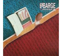 BERNIE LABARGE - BARGIN‘ IN (DELUXE EDITION)
