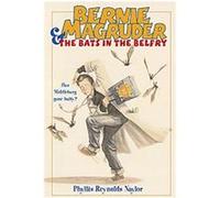 Bernie Magruder & the Bats in the Belfry, Bernie Magruder Phyllis Reynolds Naylor (Auteur)
