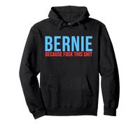 Bernie, Parce Que Bordel, 2020 Sweat à Capuche