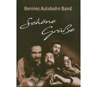 Bernies Autobahn Band - Schöne Grüsse