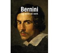 Bernini Zijn Leven en werk