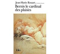 Bernis le cardinal des plaisirs
