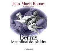 Bernis, le cardinal des plaisirs