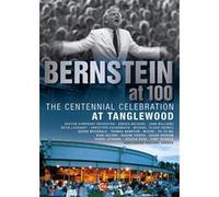 Bernstein at 100 – Célébration du centenaire à Tanglewood – DVD E