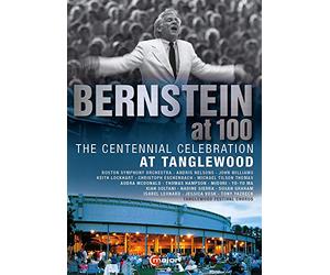 Bernstein at 100. Célébration du Centenaire à Tanglewood. Nelsons, Eschenbach, Tilson Thomas, Williams, Lockhart.
