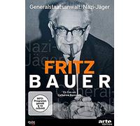 Bernstein,Catherine - Fritz Bauer: Generalstaatsanwalt Nazi-Jäger