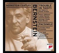 Bernstein Century - Bernstein: Trouble In Tahiti / Facsimile