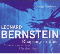 Bernstein,Leonard - sur la Ville Gershwin : Rhapsody in Blue. Un americain a Paris [Import]