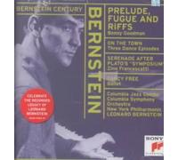 Bernstein: Prelude, Fugue And Riffs / On The Town - (3) Dance Interludes / Fancy Free / Serenade After Plato's Symposium