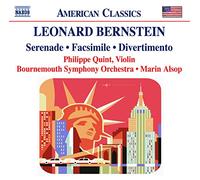 Bernstein – Sérénade pour violon et Divertimento pour orchestre (fac-similé) – CD – NAXOS