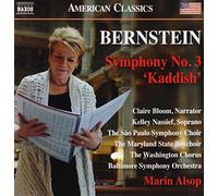 Bernstein:Symphony No. 3 [Marin Alsop, Baltimore Symphony Orchestra; Claire Bloom; Kelley Nassief] [NAXOS: 8559742] by Baltimore Symphony Orchestra (2015-10-13)