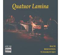 Bernstein/Tchaikowsky/Bach : Résonances. Lamina Percussion Quartet.