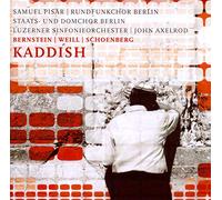 Bernstein, Weill, Schoenberg: Kaddish