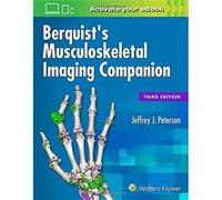Berquist Musculoskel Imag Compan 3E Pb Jeffrey J Peterson, (Auteur)