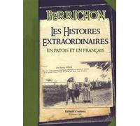 Berrichon: Les histoires extraordinaires en patois et en français