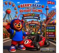 Berry Bear Goes Go-Kart Racing At The Berryland Amusement Park