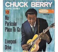 BERRY, Chuck - No particular place to go / Liverpool drive (Song Series 10) / AR 45.124