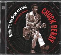 Chuck Berry – Rollin' Till The Break of Dawn (1955-1958) – CD
