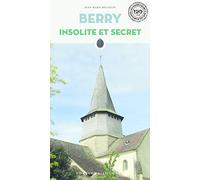 Berry insolite et secret
