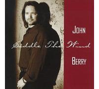 John Berry – Saddle The Wind – Universal Music Group