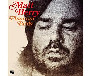 Berry, Matt - Phantom Birds