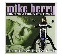 Berry, Mike - Don't You Think It's Time [Import]