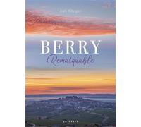Berry remarquable (geste) (coll. remarquable) - Joël Klinger - Geste - broché - Beau livre