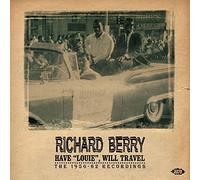 Richard Berry – Have 'Louie' Will Travel – Importé – 1956–62