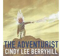Berryhill Lee Cindy - The Adventurist