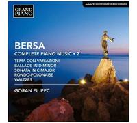 Bersa / Filipec - Complete Piano Music 2 [Compact Discs]