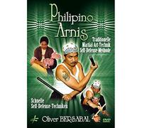Bersabal,Oliver - ARNIS PHILIPPIN - ART MARTIAL ET METHODE DE SELF DEFENSE