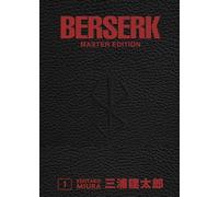 Berserk Master Edition 01: Edle 3-in-1-Ausgabe des Mangas im Hardcover mit Überformat - Das actiongeladene und genredefinierende Dark-Fantasy-Epos von Kentaro Miura