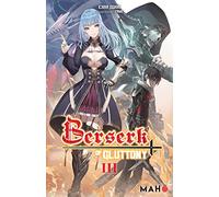 Berserk of Gluttony (Light Novel) - Tome 03