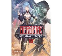 Berserk of Gluttony (Light Novel) Vol. 3