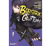 Berserk of Gluttony (Manga) - Tome 01 - Ichika Isshiki - Maho - broché - Manga