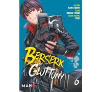 Berserk of Gluttony Manga - Tome 06 - Ichika Isshiki - Maho - broché - Manga