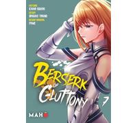 Berserk of Gluttony (Manga) - Tome 07