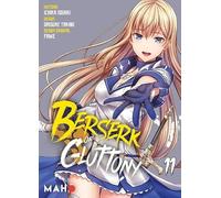 Berserk of Gluttony (Manga) - Tome 11