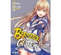 Berserk of Gluttony T11 (Manga)