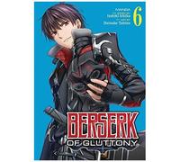 Berserk Of Gluttony (Manga) Vol. 6