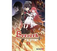 Berserk of Gluttony T06 (Light novel)