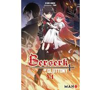 Berserk of Gluttony - Tome 06