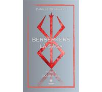 Berserkers Tome II: Double jeu - Camille Desrivière - Le Lys Bleu - broché - Roman