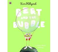 Bert and the Bubble A funny picture book about friendship and sharing - - Ladybird - ebook (ePub) - Livre