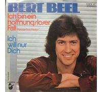 Bert Beel - Ich Bin Ein Hoffnungsloser Fall (Please Say Hello) - Hansa - 11 974 AT