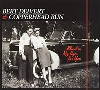 Bert Deivert & Copperhea - Blood in My Eyes for You [Import]
